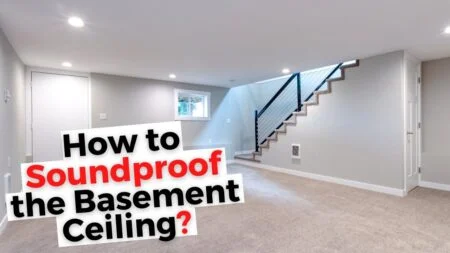 How to Soundproof the Basement Ceiling  1 450x253 1